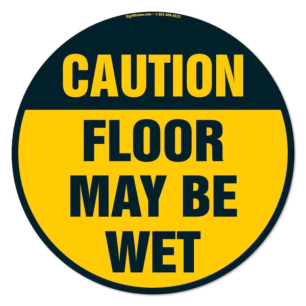 Signmission Floor May Be Wet 16in Non-Slip Floor Marker, 16" x 16", FD-C-16-99933 FD-C-16-99933 - main